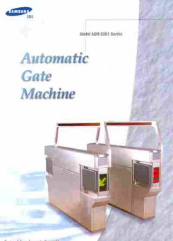 Буклет Samsung SDS Model AGM-S301 Series Automatic Gate Machine, 55-1599, Баград.рф